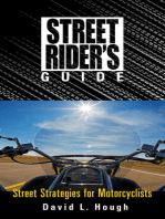 Street Rider's Guide: Street Strategies for Motorcyclists