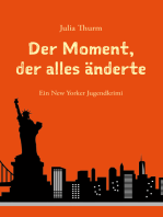 Der Moment, der alles änderte: Ein New Yorker Jugendkrimi