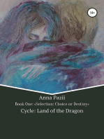 Cycle: Land of the Dragon_ Book One: «Selection: Choice or Destiny»