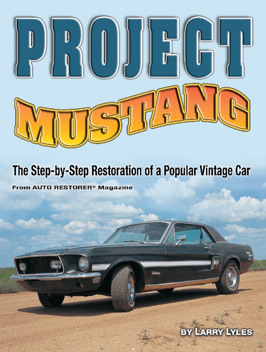 mustang pro touring on Read Project Mustang Online By Larry Lyles Books