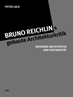 Bruno Reichlings gebaute Architekturkritik: Moderne Architektur und Historizität