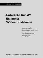 "Entartete Kunst". Exilkunst. Widerstandskunst: In westdeutschen Ausstellungen nach 1945. Eine kommentierte Bibliographie