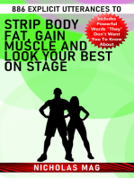 886 Explicit Utterances to Strip Body Fat, Gain Muscle and Look Your Best on Stage