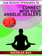 1448 Decisive Utterances to Connect With Your Angelic Healers