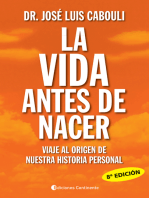 La vida antes de nacer: Viaje al origen de nuestra historia personal