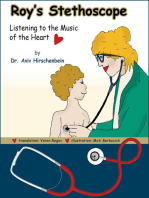 Roy’s Stethoscope: Listening to the Music of the Heart