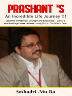 "Prashant's: An Incredible Life Journey!!! "