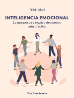 INTELIGENCIA EMOCIONAL: Lo que poco se explica de nuestra vida afectiva 