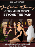Get Over that Cheating Jerk and Move Beyond the Pain