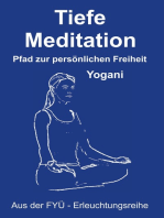 Tiefe Meditation: Pfad zur persönlichen Freiheit