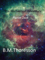 Planet Zxok: The Michaelson adventure, #2