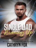 Single Dad Burning Up: Single Dad, #3