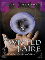 A Twisted Faire: The Unseen Chronicles