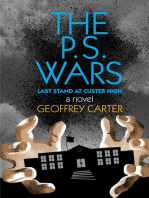 The P.S. Wars: Last Stand at Custer High