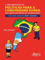 A Implementação de Políticas para a Comunidade Surda no Campo dos Meios de Comunicação::  Uma Análise Comparativa Brasil - Argentina