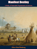 Manifest Destiny: A Study of Nationalist Expansionism in America