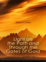 Light on the Path and Through the Gates of Gold: The Study of the Spiritual & Occult