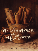 A Cinnamon Afternoon