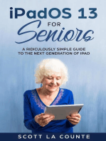 The iPad Pro for Seniors: A Ridiculously Simple Guide To the Next Generation of iPad and iOS 12