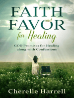 Faith and Favor For Healing: Faith and Favor, #1