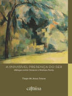 A (in)visível presença do ser: diálogos entre Cézanne e Merleau-Ponty
