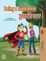 Being a Superhero ਸੁਪਰਹੀਰੋ ਬਣਨਾ: English Punjabi (Gurmukhi) Bilingual Collection