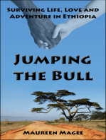 Jumping the Bull: Surviving Life, Love and Adventure in Ethiopia