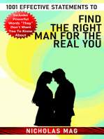 1001 Effective Statements to Find the Right Man for the Real You