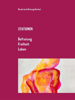 Stationen: Befreiung Freiheit Leben