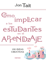 Cómo implicar a los estudiantes en el aprendizaje: 100 ideas creativas