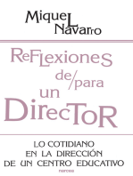 Reflexiones de/para un director: Lo cotidiano en la dirección de un centro educativo