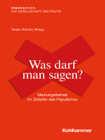 Was darf man sagen?: Meinungsfreiheit im Zeitalter des Populismus