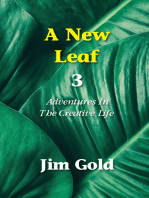 A New Leaf 3: Adventures in the Creative Life