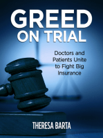Greed on Trial: Doctors and Patients Unite to Fight Big Insurance