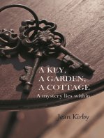 A Key, A Garden, A Cottage