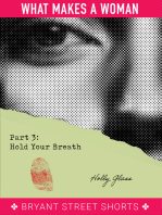 Hold Your Breath (Part 3)