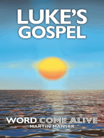 Luke's Gospel: Word Come Alive