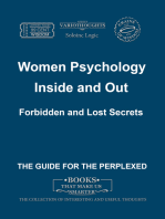 Women Psychology. Inside and Out. Forbidden and Lost Secrets