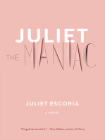 Juliet the Maniac: A Novel