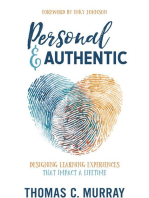 Personal & Authentic: Designing Learning Experiences That Impact a Lifetime