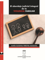 El abordaje judicial integral de la violencia familiar
