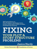 Fixing Your Plot & Story Structure Problems: Foundations of Fiction