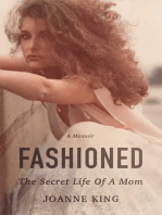 Fashioned: The Secret Life Of A Mom