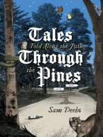 Tales Told along the Path through the Pines