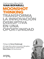 Moonshot Thinking: Transforma la innovación disruptiva en una oportunidad