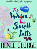 For Whom the Smell Tolls