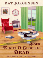 Your Eight O'clock is Dead
