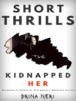 Kidnapped Her: Short Thrills, #2