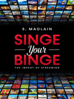 Singe Your Binge