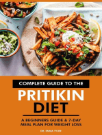 Complete Guide to the Pritikin Diet: A Beginners Guide & 7-Day Meal Plan for Weight Loss.